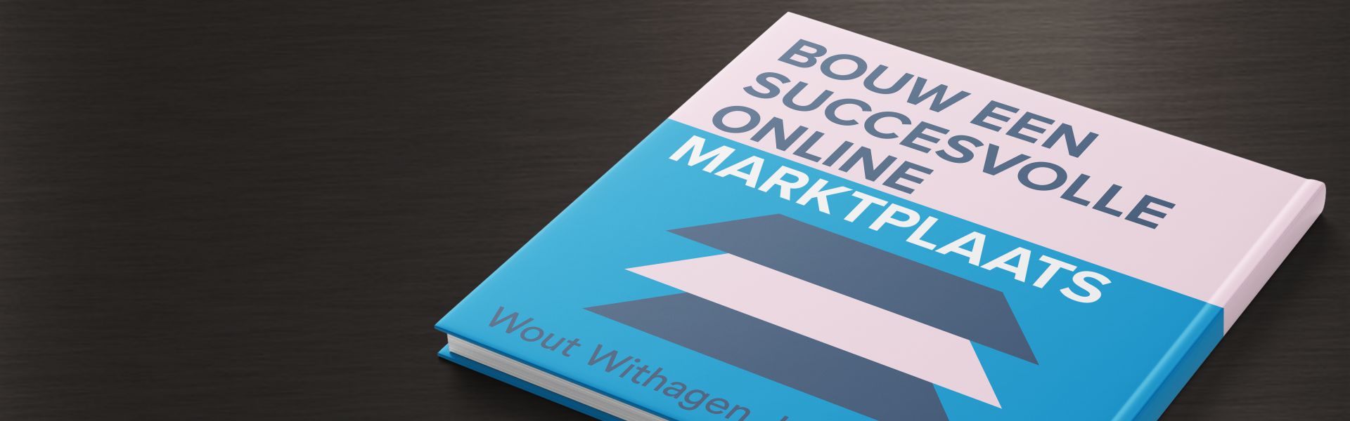 Bouw een succesvolle online marktplaats: Handboek voor entrepreneurs en intrapreneurs